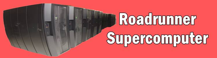  Roadrunner Supercomputer