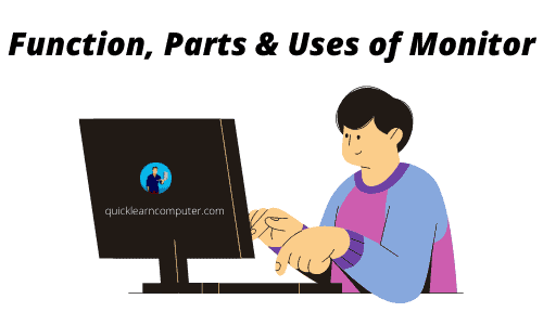 Functions Parts And 5 Uses Of Monitor