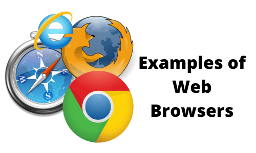 Examples of Web Browsers