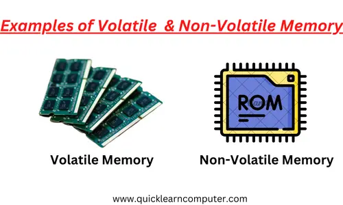 Examples of Volatile Memory and Non-Volatile Memory