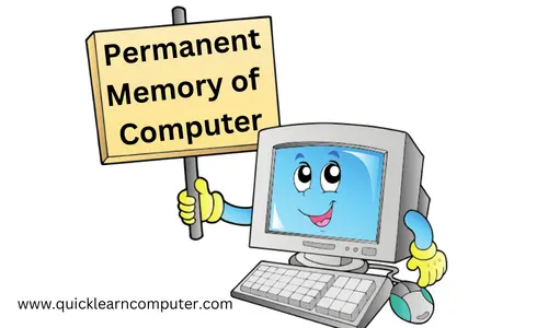 Permanent Memory of Computer