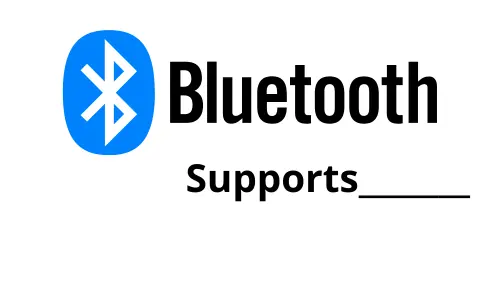 Bluetooth Supports