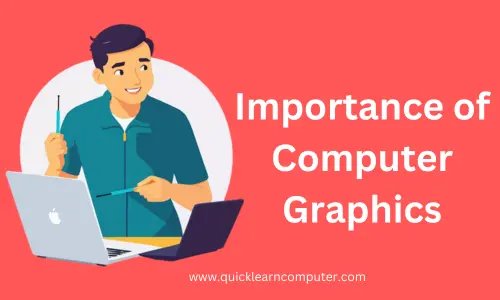 Importance of Computer Graphics